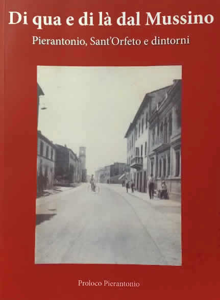 Di qua e di là dal Mussino ©2018 AA.VV. Ed. Proloco Pierantonio (cit. bibliografiche)